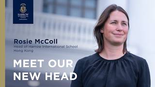 Meet Ms. Rosie McColl. Head of Harrow International School Hong Kong