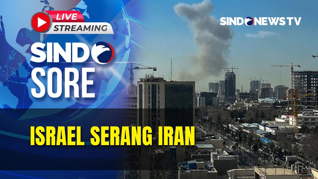 🔴 ISRAEL SERANG IRAN | LIVE | SINDO SORE | 28/02