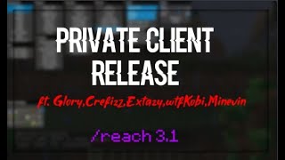 Private client release ft. Glory,Crefizz,Extazy.wtfKobi,Minevin screenshot 2