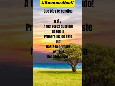 Buenos días🌄 feliz