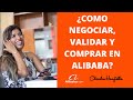 Como Negociar, validar y comprar de manera segura con mi proveedor en Alibaba