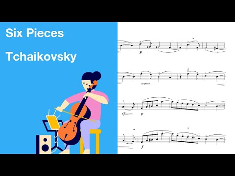 Tchaikovsky - Six Pieces Op.51 - 6. Valse sentimentale [Cello Sheet Music]