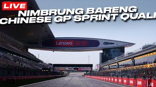 Wah Menarik Nih Pada Belum Jelas Pacenya !? | Nimbrung Bareng Chinese GP Sprint Quali Round 5