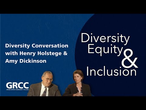 Diversity Conversation: Henry Holstege and Amy Dic...