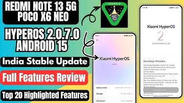 Redmi Note 13 5G/POCO X6 Neo HyperOS 2.0.7.0 Final Full Features Detailed Review/Top 20 Features
