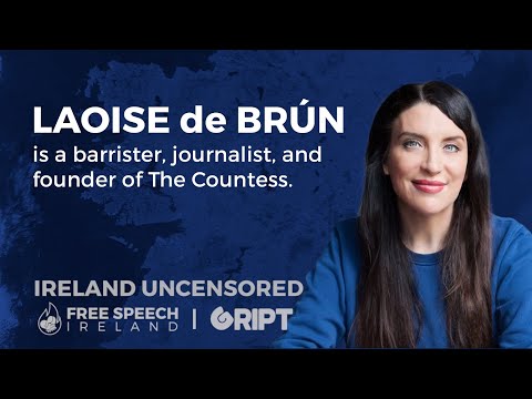 Laoise Uí Aodha DeBrun BL | Ireland Uncensored