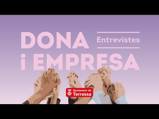 Jornada Dona i Empresa - Entrevistes