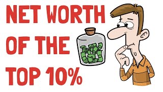 The Shocking Net Worth of the Top 10% by Age