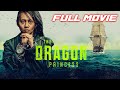 The Dragon Princess (2023) | Full Action Fantasy Movie | Paul McGann, Dita Tantang