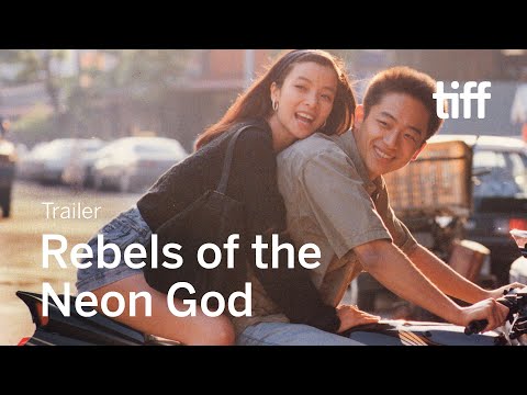 REBELS OF THE NEON GOD Trailer | TIFF 2021