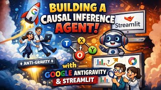 Information Building a Causal Inference Agent with Google Antigravity and Streamlit | Tech Edge AI News