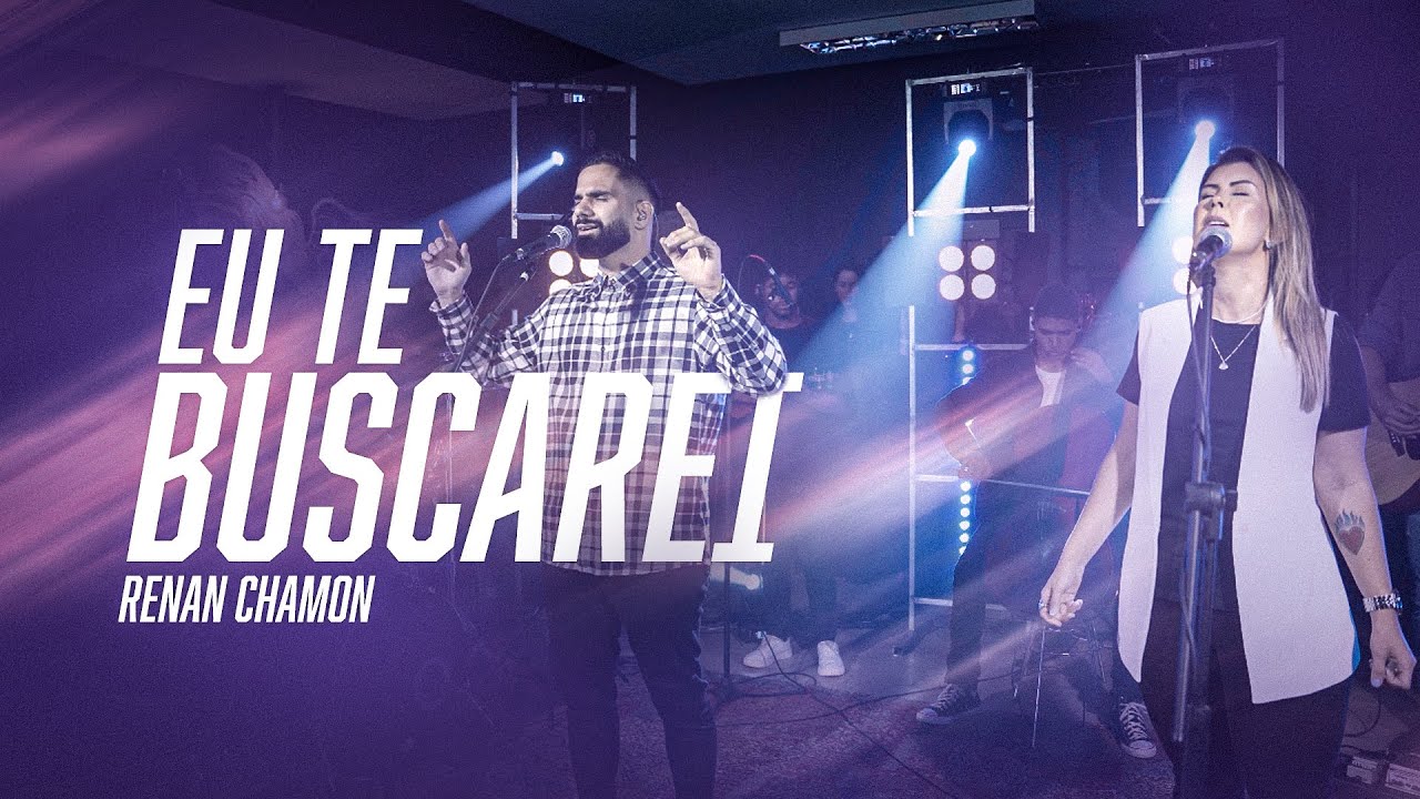 Eu Te Buscarei - Renan Chamon / Sons de Sião (Ao Vivo)