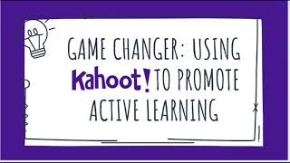 Game Changer Using Kahoot! to Promote Active Learning screenshot 2