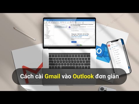 Video Cách cài Gmail vào Outlook - youtube