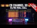 CB Channel 30 SC/NC Roll Call &amp; Prayer Request | Live Saturday Night 8PM EST &bull; Oct 24