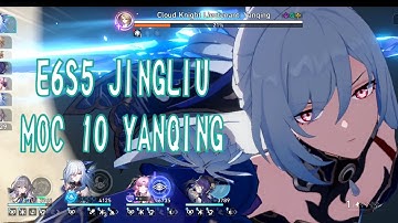 [0 Cycle  MoC 10] Enemies Have No Turn - E6S5 Jingliu VS Yanqing