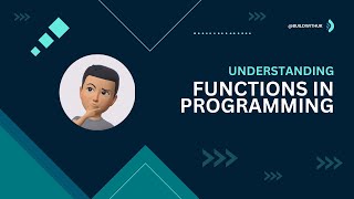 Understanding Functions in Programming