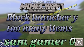 minecraft pe 0.9.0 build 11 block launcher y mod too many items