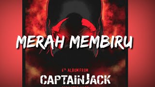 Captain jack - Merah membiru lirik dan chord