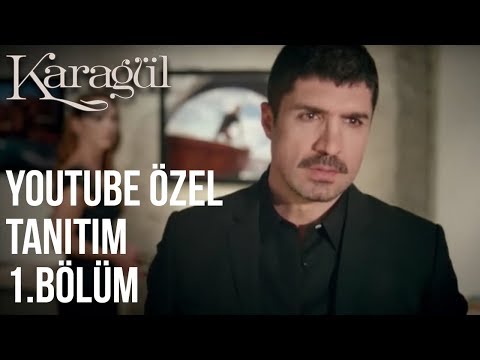 Karagül 1. Bölüm YouTube Özel Tanıtım