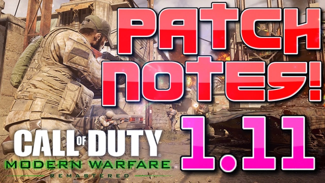 *HUGE* 1.11 PATCH NOTES for Modern Warfare Remastered! (CoD MWR 1.11 Update/Patch Notes) MWR UPDATE