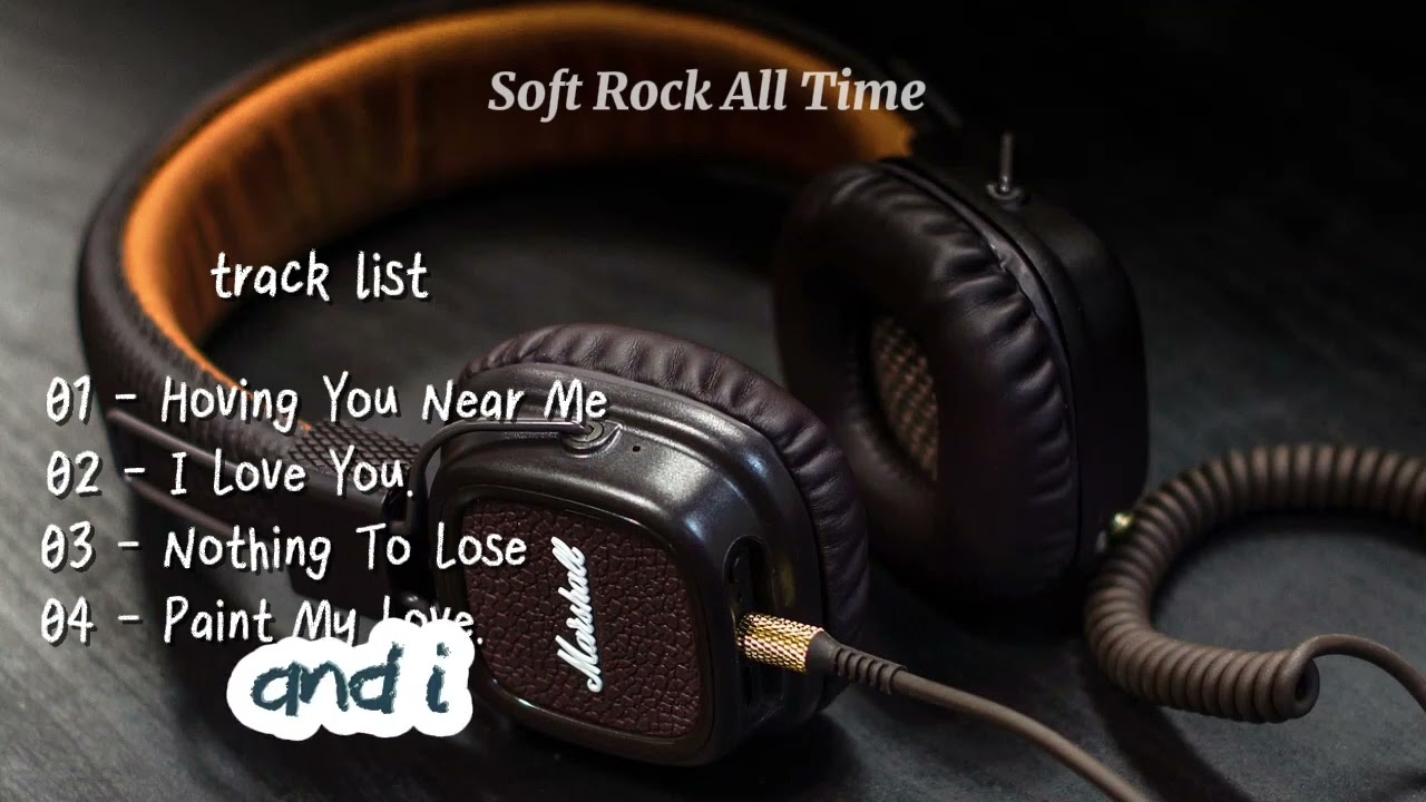 Soft Rock All Time Hits | Best Soft Rock Songs Collection for Relaxing & Memories | sannusamanta 