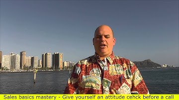 Sales basics mastery - Check your attitude before selling (Part 2 of 20) Scott Sylvan Bell