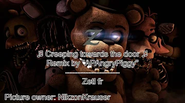 - Creeping towards the door (Remix) - TRADUCTION & LYRICS (Remix by "APAngryPiggy") Zetl fr