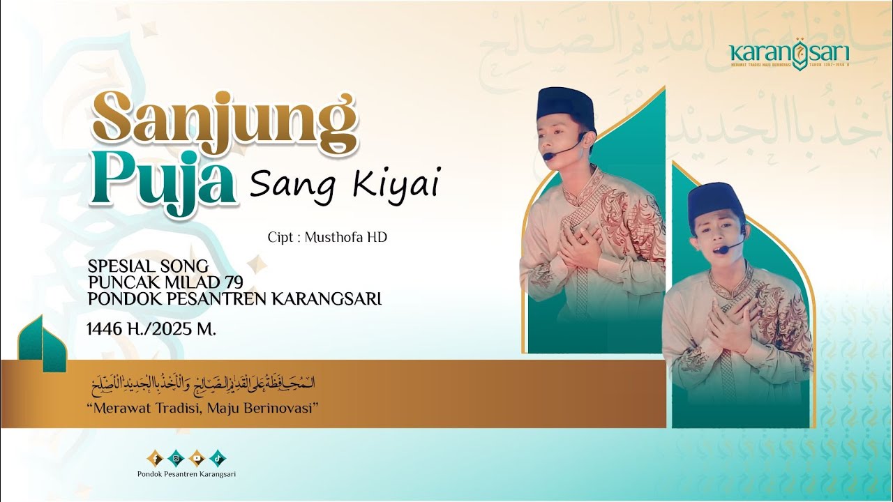 SANJUNG PUJA SANG KIYAI | SPECIAL SONG 2025 | Cipt : Musthofa HD