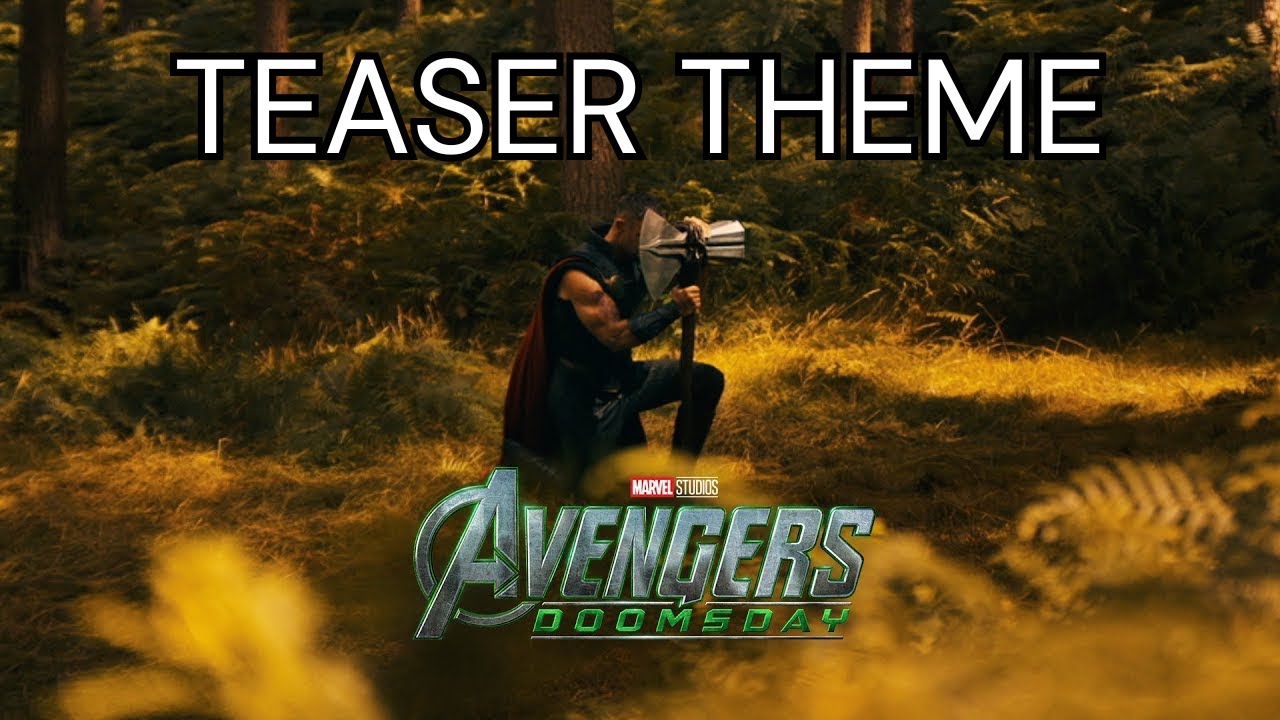 Avengers Doomsday | THOR TEASER THEME