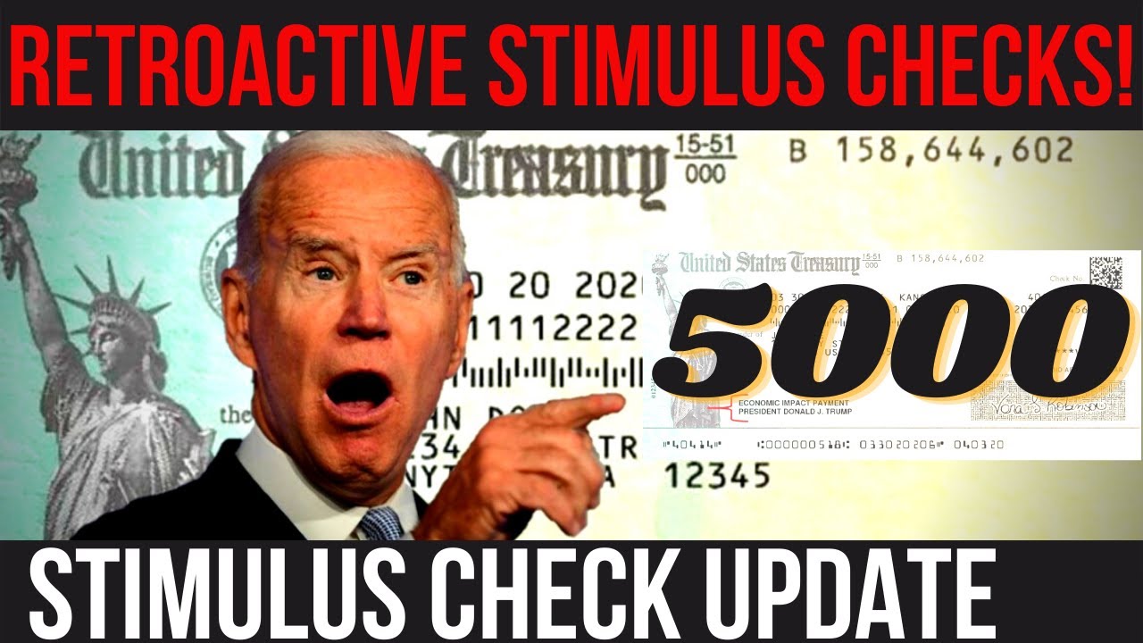 5000 RETROACTIVE CHECKS! 4th Stimulus Check Update + NEW $350/Month ...