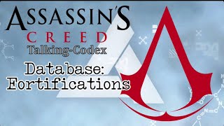 Assassin’s Creed Codex: Fortifications 