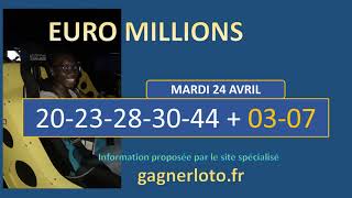 EUROMILLIONS TIRAGE MARDI 24 AVRIL