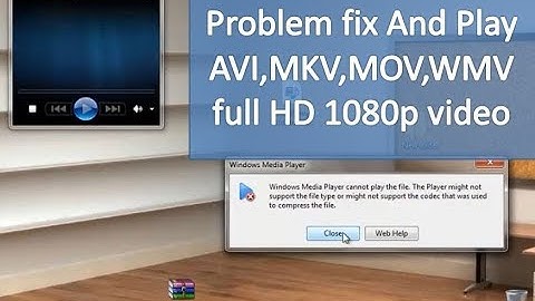 How to play Play any format video MKV,AVI,MOV full HD 1080p With windows Media player