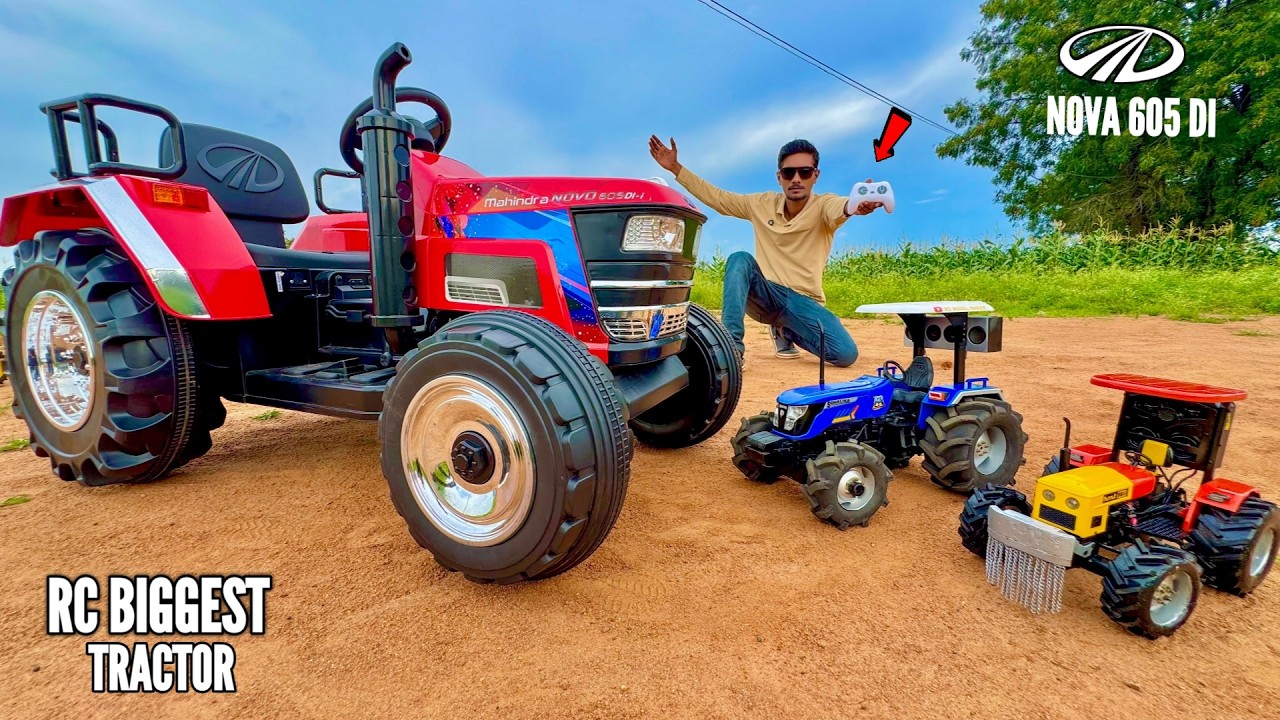 RC Mahindra Novo 605DI Biggest Tractor Unboxing & Testing - Chatpat toy TV