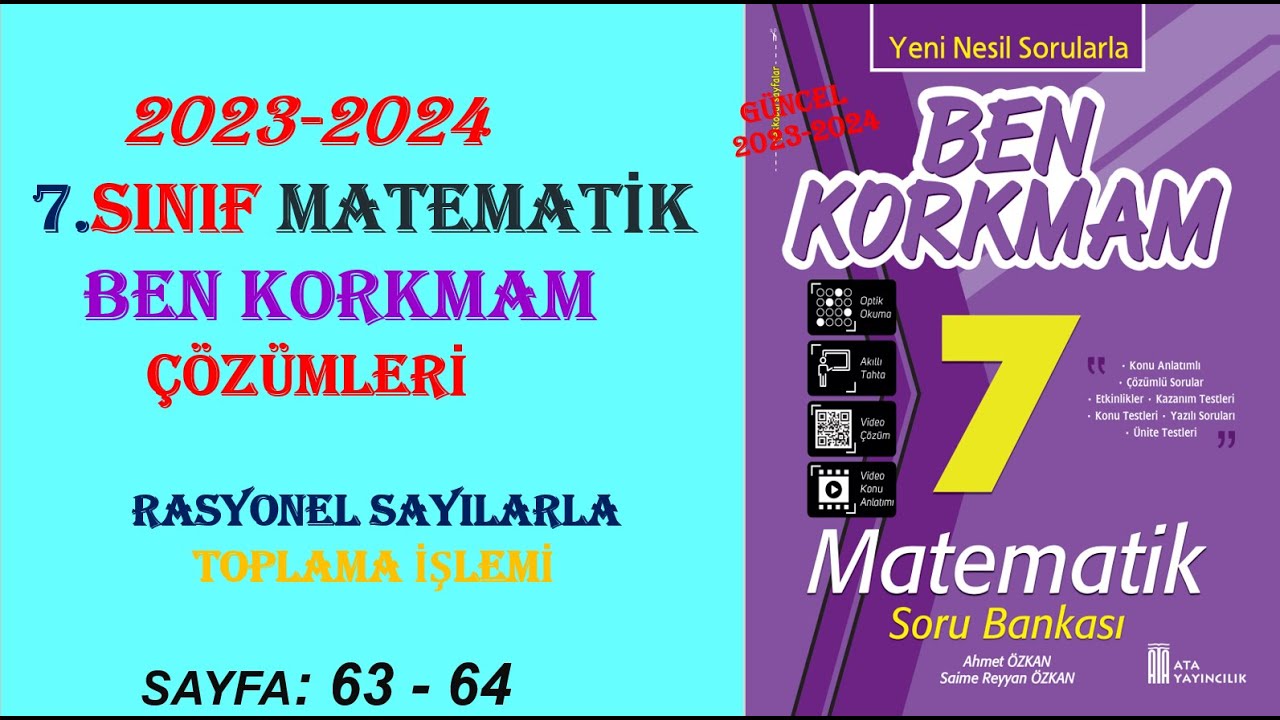 7. SINIF MATEMATİK: BEN KORKMAM ,RASYONEL SAYILARLA TOPLAMA İŞLEMİ