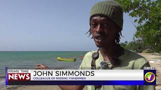 Suspicions Over 2 Fishermen's Disappearance At Sea  | TVJ News