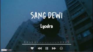 Sang Dewi - Lyodra (Lirik Lagu Cover by Ray Surajaya)