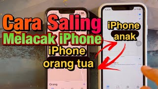 Cara Saling Lacak iPhone anak dan orangtua