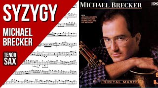 Michael Brecker on "Syzygy" - Solo Transcription for Tenor Saxophone