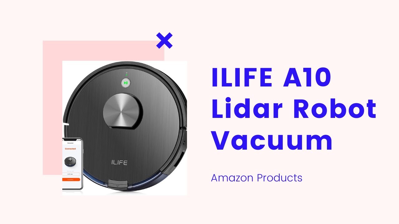 ILIFE A10 Lidar Robot Vacuum- Ideal for 