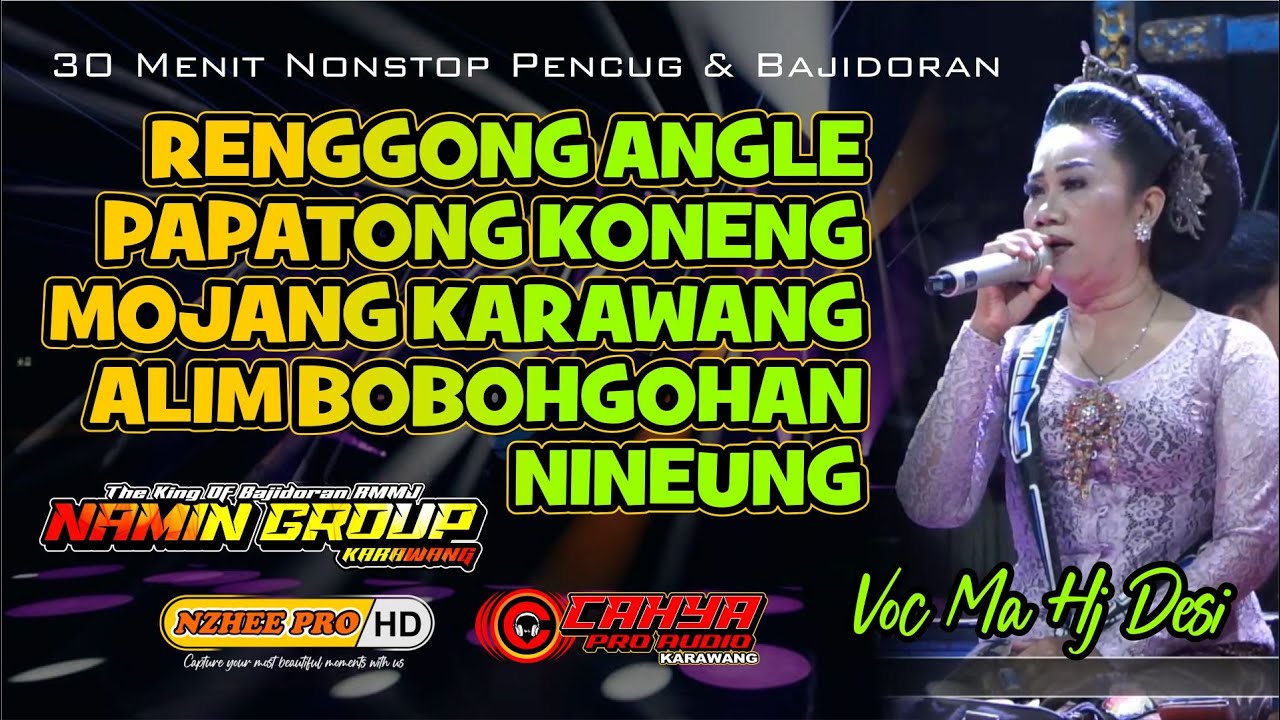 RENGGONG ANGLE | PAPATONG | MOJANG KARAWANG | ALIM BOBGOHAN JAIPONGAN RMMJ NAMIN GROUP KARAWANG 2025