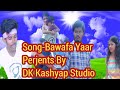 Song bawafa yaar  singer deepak kashyap best song   artist aamir kassar  karishma 2022