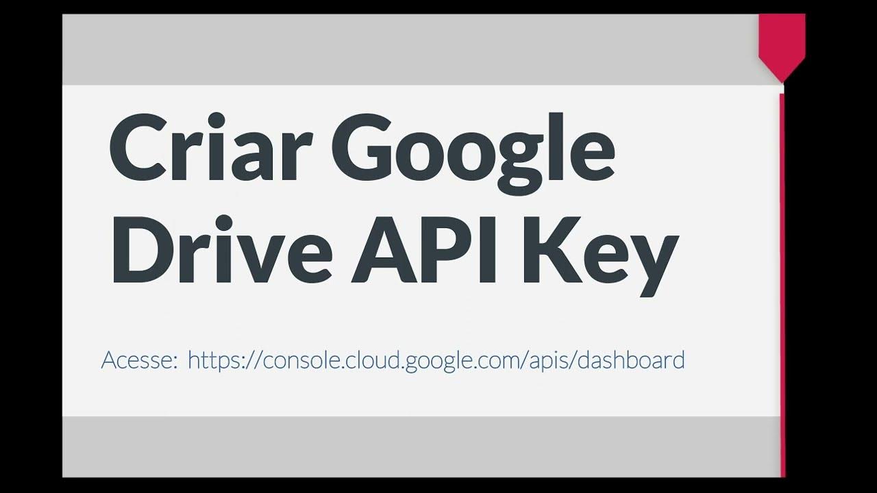 Como Criar Google Drive API Key YouTube