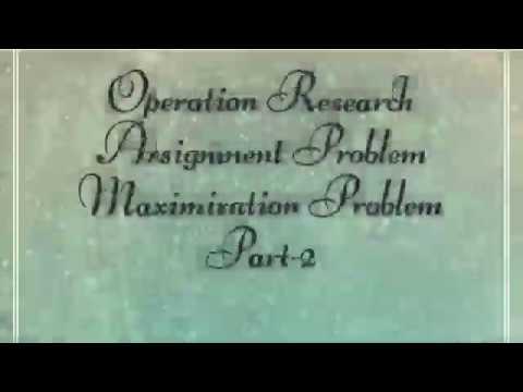 Operation Research|Assignment Problem|Maximisation Problem|Part2
