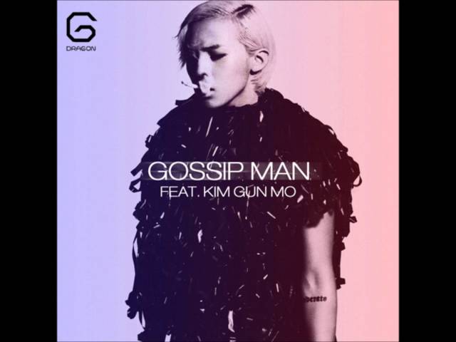 G DRAGON - Gossip Man ft Kim Gun Mo Sub Español