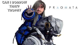 Pragmata- Can I Borrow That? Trophy