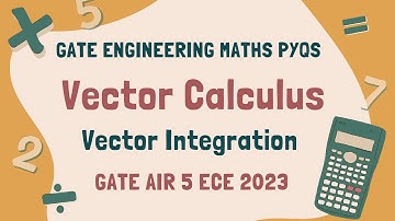 GATE Engg. Maths Previous Year Questions | Vector Integration | Part 2 | Rajat Kumar AIR 5 GATE 2023