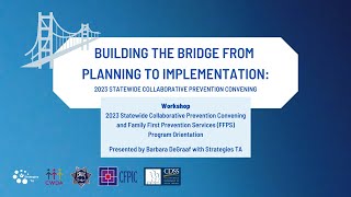 2023 Statewide Convening Workshop: Convening and FFPS Program Orientation
