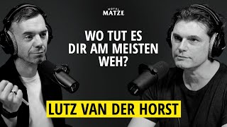 Lutz van der Horst - Wo tut es dir am meisten weh?